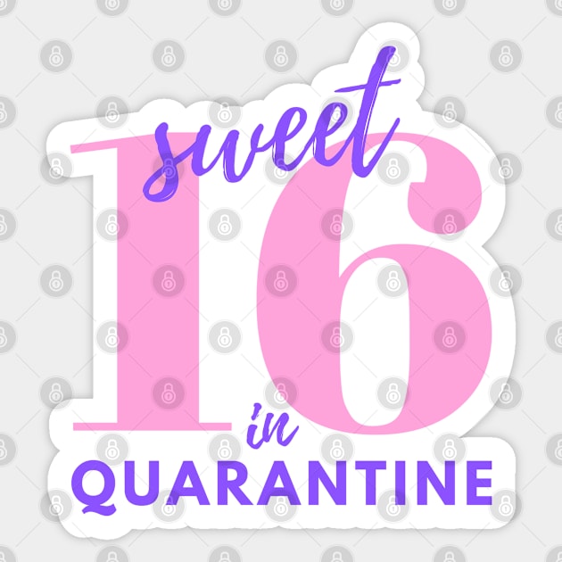 Sweet Sixteen in Quarantine Sticker by Orchyd